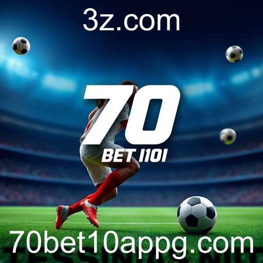 Entendendo as Apostas Esportivas no 70bet10 App